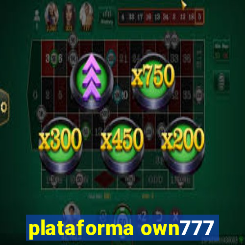 plataforma own777